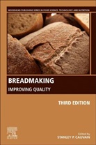 Stanley P. (Visiting Professor Cauvain, S P Cauvain, Stanley P. Cauvain, Stanley P. (Visiting Professor Cauvain, Cauvain Stanley P. - Breadmaking