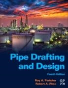 Roy A. (Professor Parisher, Parisher Roy A., Robert A. (University of Houston Downtown Rhea, Rhea Robert A. - Pipe Drafting and Design