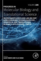 Alok Pandya, Vijai Singh - Micro;nanofluidics and Lab On Chip Based Emerging Technologies for