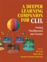 Do (University of Edinburgh) Meyer Coyle, Do Coyle, Coyle Do, Oliver Meyer, Susanne Staschen-Dielmann - Deeper Learning Companion for Clil