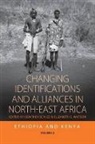 Gunther Watson Schlee, Günther Schlee, Elizabeth E. Watson - Changing Identifications and Alliances in North-East Africa