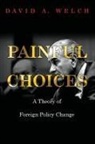David A. Welch, Welch David A. - Painful Choices