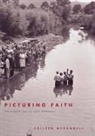 Colleen Mcdannell, McDannell Colleen - Picturing Faith