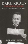 Edward Timms - Karl Kraus: Apocalyptic Satirist, Volume 2