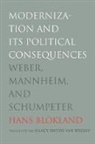 Hans Blokland - Modernization and Its Political Consequences