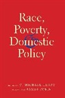 C. Michael Henry, C. Michael Henry - Race, Poverty, and Domestic Policy