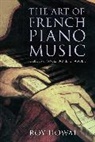 Roy Howat, Howat Roy - Art of French Piano Music
