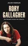 Julian Vignoles - RORY GALLAGHER