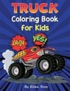 Ellen Rose - Truck Coloring Book for Kids