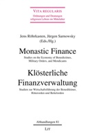 Jens Röhrkasten, Jürgen Sarnowsky - Monastic Finance. Klösterliche Finanzverwaltung