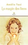 Amélie Taxi, Amélie Taxi, Taxi-a - La magie des liens
