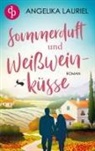 Angelika Lauriel - Sommerduft und Weißweinküsse