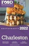 Andrew Delaplaine - 2022 Charleston Restaurants - The Food Enthusiast&#8217;s Long Weekend Guide