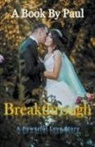 Paul Kuipa - Breakthrough