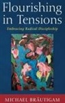 Michael Bräutigam - Flourishing in Tensions