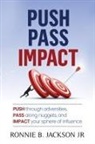 Ronnie B Jackson - Push Pass Impact