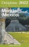 Andrew Delaplaine - Merida (Mexico) - The Delaplaine 2022 Long Weekend Guide