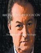 Roberto de Vries - Imagen, Poder y Negociación