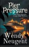 Wendy Hayden, Wendy Neugent - Pier Pressure