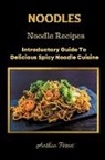 Anthea Peries - Noodles