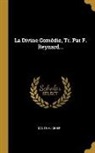 Dante Alighieri - La Divine Comédie, Tr. Par F. Reynard