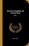 George Sand - Oeuvres Complètes De George Sand: Cadio