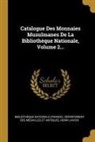 Henri Lavoix, Bibliothèque Nationale (France) Dépar - Catalogue Des Monnaies Musulmanes De La Bibliothèque Nationale, Volume 2