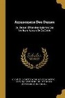 Chevrier, Industrie Scie Société d'Agriculture - Amusemens Des Dames: Ou, Recueil D'histoires Galantes Des Meilleurs Auteurs De Ce Siécle