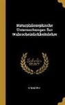 Karl Marbe - Naturphilosophische Untersuchungen Zur Wahrscheinlichkeitslehre