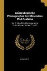 Anonymous - Mikroskopische Phisiographie Der Mineralien Und Gesteine: Ein Hülfsbuch Bei Mikroskopischen Gesteinstudien, Volume 2, Part 2