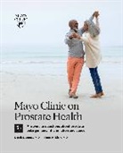 Derek J. Lomas, Paras H. Shah - Mayo Clinic on Prostate Health 3rd Edition
