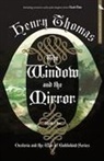 Henry Thomas - The Window and the Mirror