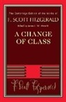 F. Scott Fitzgerald, James L. W. West III - Change of Class