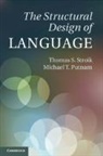 Michael T. Putnam, Putnam Michael T., Thomas S. Stroik, Thomas S. (University of Missouri Stroik, Stroik Thomas S. - The Structural Design of Language