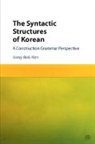 Jong-Bok Kim, Jong-Bok (Kyung Hee University Kim, Kim Jong-Bok - Syntactic Structures of Korean