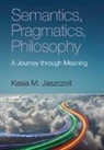 Kasia M. Jaszczolt, Kasia M. (University of Cambridge) Jaszczolt, Jaszczolt Kasia M. - Semantics, Pragmatics, Philosophy