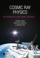 Veronica Bindi, Veronica Paniccia Bindi, Mercedes Paniccia, Martin Pohl, Pohl Martin - Cosmic Ray Physics