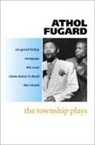Athol Fugard, Dennis Walder, Dennis (Head of English Faculty Walder - The Township Plays
