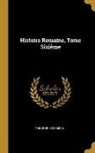 Theodor Mommsen - Histoire Romaine, Tome Sixième