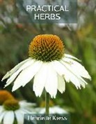 Henriette Kress, Kress Henriette - Practical Herbs 1