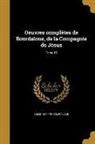 Louis Bourdaloue - Oeuvres Complètes de Bourdaloue, de la Compagnie de Jésus; Tome 15