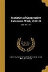 United States Department Of Agriculture - Statistics of Cooperative Extension Work, 1920-21; Volume no.140