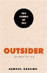 Samuel Kasumu, Kasumu Samuel, Adam Courting - The Power of the Outsider