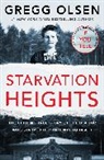 Gregg Olsen - Starvation Heights