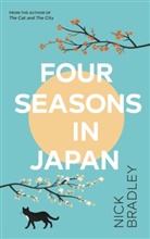 Nick Bradley - Four Seasons in Japan