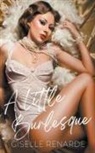 Giselle Renarde - A Little Burlesque
