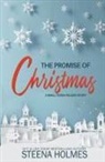 Steena Holmes - The Promise of Christmas