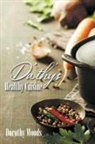Dorothy Woods - Da'thy's Healthy Cuisine