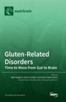 Marios Hadjivassiliou, Nigel Hoggard, David S Sanders - Gluten-Related Disorders