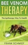 Frank Schmidt - Bee Venom Therapy